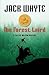 The Forest Laird A Tale of William Wallace (The Bravehearts Chronicles, #1) by Jack Whyte