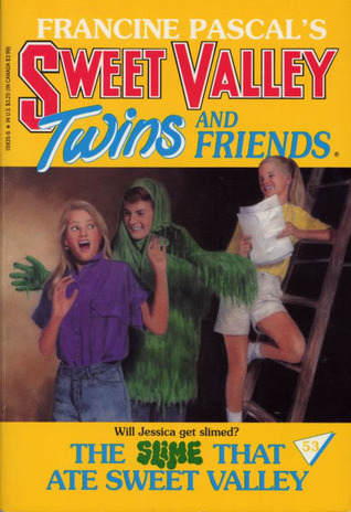 The Slime That Ate Sweet Valley (Sweet Valley Twins, #53)