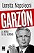 Garzon. La hora de la verdad.