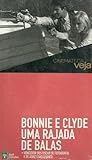 Bonnie e Clyde: Por Uma Rajada de Balas