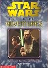 Search for the Lost Jedi (Star Wars: Episode I Adventures, #1)