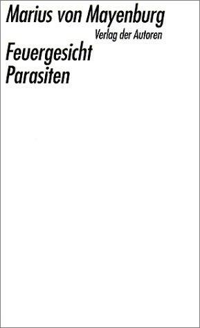 Feuergesicht; Parasiten