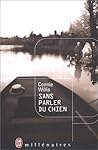 Sans parler du chien ou comment nous retrouvâmes enfin la pot... by Connie Willis