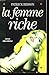 La Femme riche by Patrick Besson