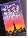 Renegade in Power (Mass Market Paperback)