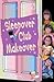 Sleepover Club Makeover (Th...