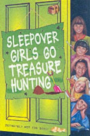 The Sleepover Girls Go Treasure Hunting (The Sleepover Club, #54)