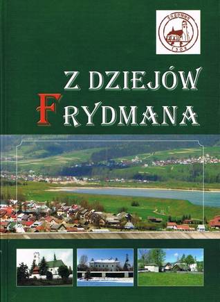 Z dziejów Frydmana (Paperback)