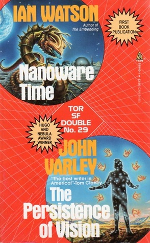 Nanoware Time / The Persistence of Vision (Mass Market Paperback)