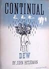 Continual Dew