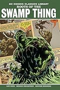 Roots of the Swamp Thing