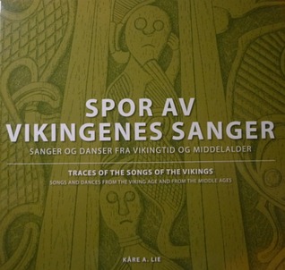 Spar av vikingenes sanger: sanger og danser fra vikingtid og middelalder