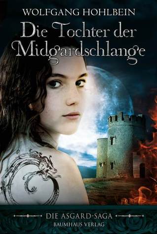 Die Tochter der Midgardschlange (Die Asgard-Saga, #2)