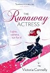 The Runaway Actress by Victoria Connelly