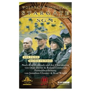 Der Feind meines Feindes (Stargate SG 1, #2)