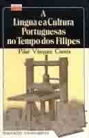 A Língua e a Cultura Portuguesas no Tempo dos Filipes (Unknown Binding)