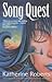 Song Quest (The Echorium Sequence) by Katherine Roberts