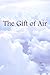 The Gift of Air