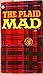 The Plaid Mad