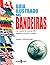 Guia Ilustrado das Bandeiras