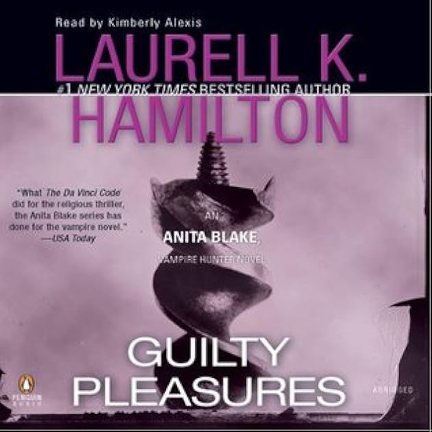Guilty Pleasures (Anita Blake, Vampire Hunter, #1)