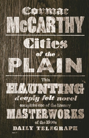 Cities of the Plain (Border Trilogy, #3).