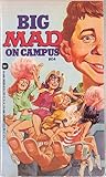 Big Mad on Campus