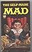 The Self-Made Mad