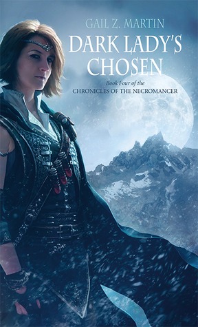 Dark Lady's Chosen (Chronicles of the Necromancer, #4)
