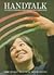 Handtalk: An ABC of Finger Spelling and Sign Language