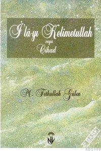 İ'lây-ı Kelimetullah veya Cihad