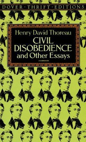 Civil Disobedience and Other Essays