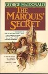 The Marquis' Secret by George MacDonald