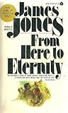 From Here to Eternity by James  Jones