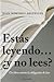 Estás leyendo... ¿y no lees? Un libro contra la obligación de leer