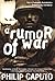 A Rumor of War