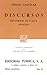 Discursos. Recuerdos de Italia. Ensayos. (Sepan Cuantos, #357)