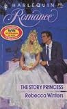 Story Princess by Rebecca Winters