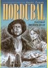 Hordubal, Povětroň, Obyčejný život by Karel Čapek Hordubal, Povětroň, Obyčejný život by Karel Čapek