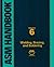 ASM Handbook, Volume 6: Welding, Brazing and Soldering