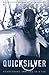 Quicksilver (Ultraviolet, #2)