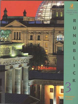 Rundblick 3 (L193 Beginners' German, #3)