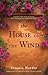 The House of the Wind