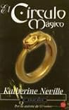 El círculo mágico by Katherine Neville