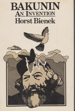 Bakunin, an Invention