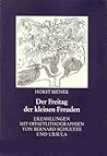 Der Freitag der kleinen Freuden: Erzählungen Der Freitag der kleinen Freuden: Erzählungen