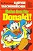 Bahn frei für Donald (Lustiges Taschenbuch, #45)