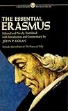 The Essential Erasmus by Erasmus The Essential Erasmus by Erasmus
