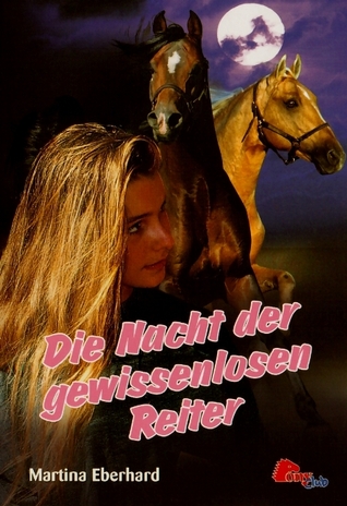 Die Nacht der gewissenlosen Reiter (Anna, #4)