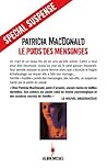 Le poids des mensonges by Patricia MacDonald